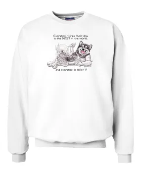 Alaskan Malamute - Best Dog in the World - Sweatshirt