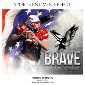 Brave - Football Sports Enliven Effect Photography Template